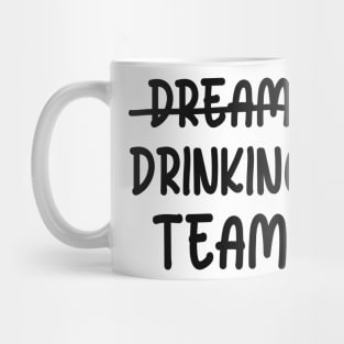 Drinking Team Mug